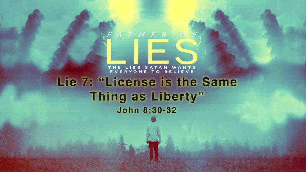 Lie #7: “License is the Same Thing as Liberty” Image