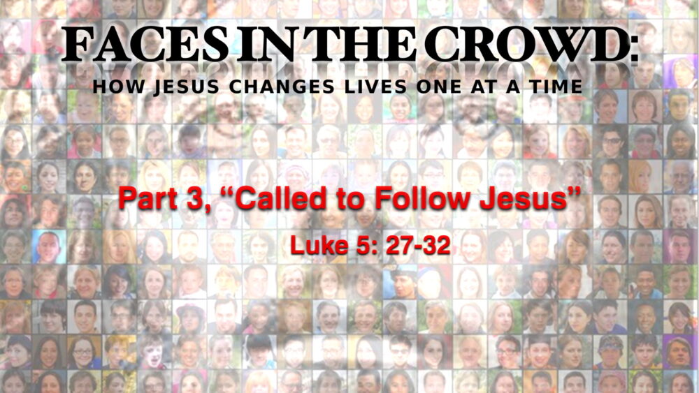 Part 3, “Called to Follow Jesus”