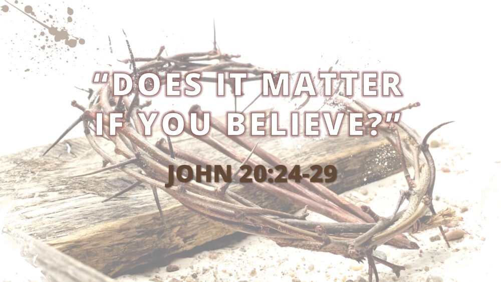 “Does It Matter If You Believe?” Image