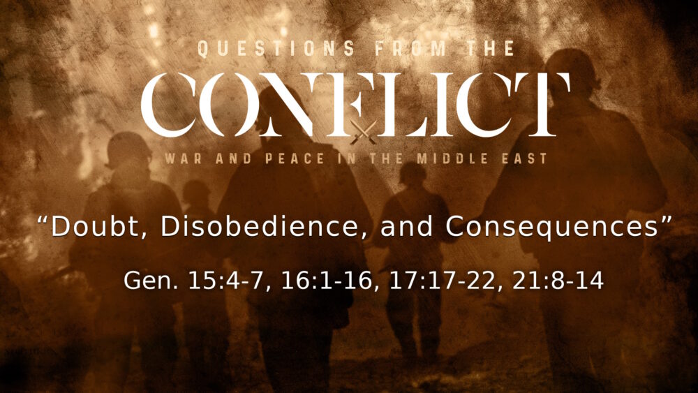 “Doubt, Disobedience, and Consequences”