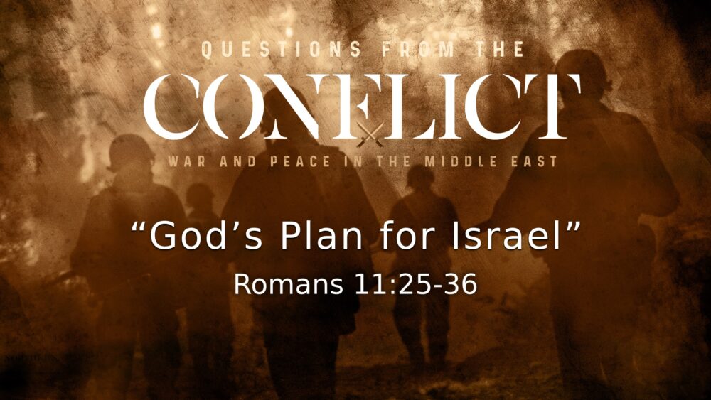 “God’s Plan for Israel”